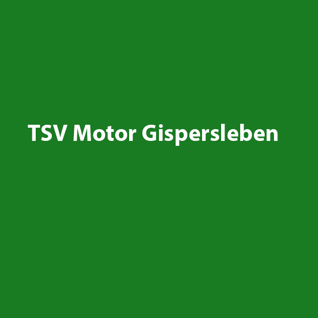 TSV Motor Gispersleben